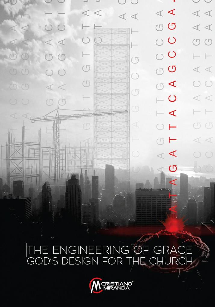 The Engineering of Grace