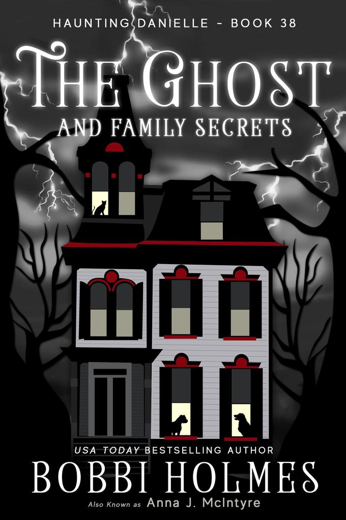 The Ghost and Family Secrets