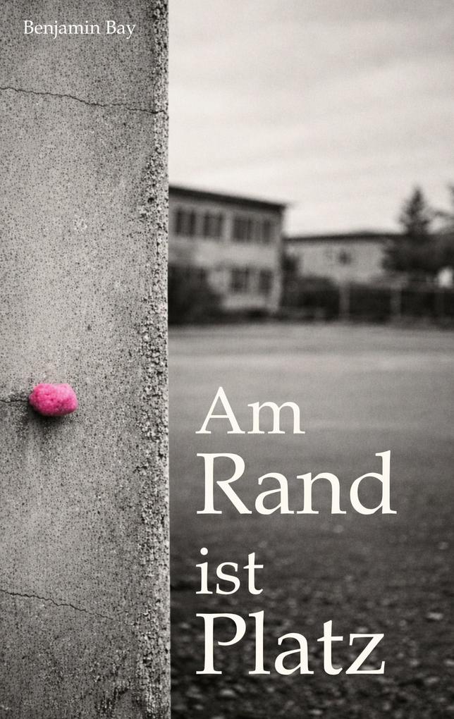 Am Rand ist Platz