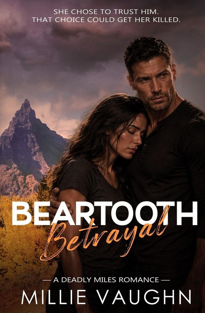 Beartooth Betrayal