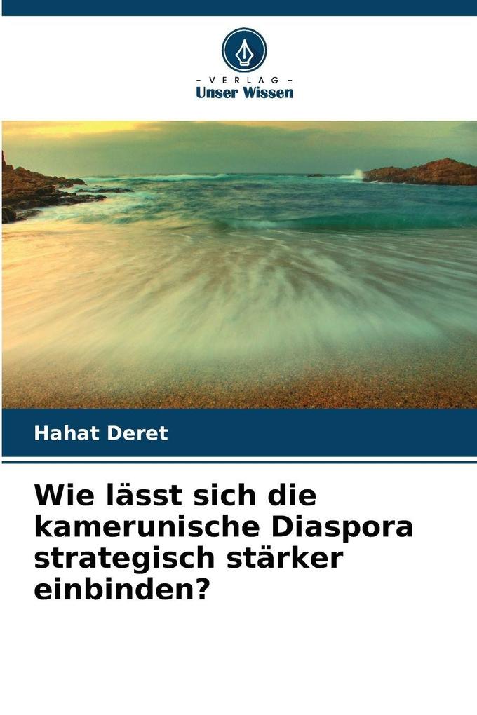 Wie lässt sich die kamerunische Diaspora strategisch stärker einbinden?