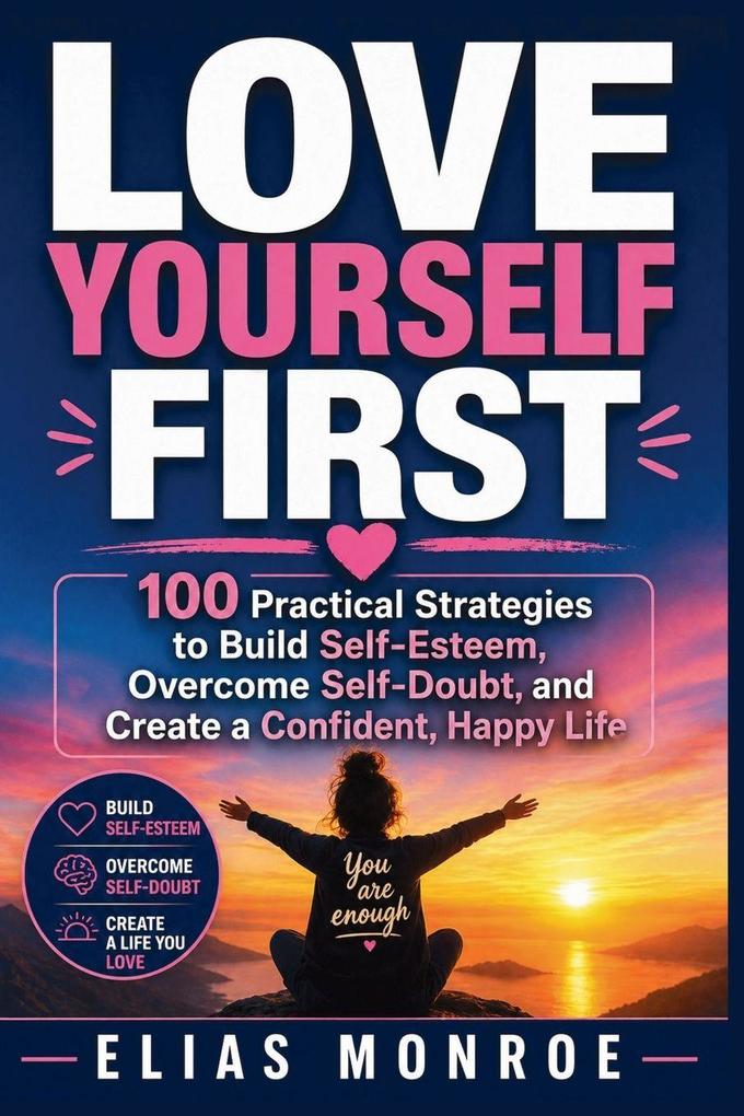 Love Yourself First
