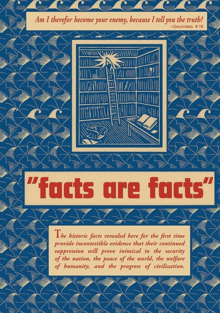 'Facts are Facts'