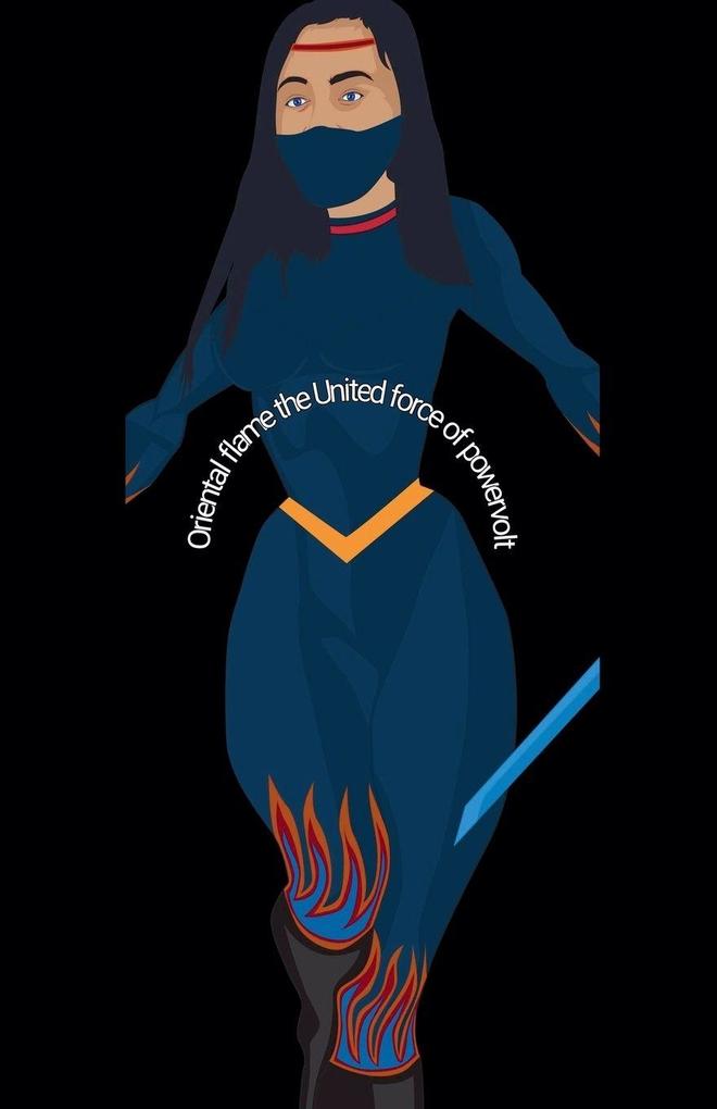 Oriental Flame the United Force of Power Volt