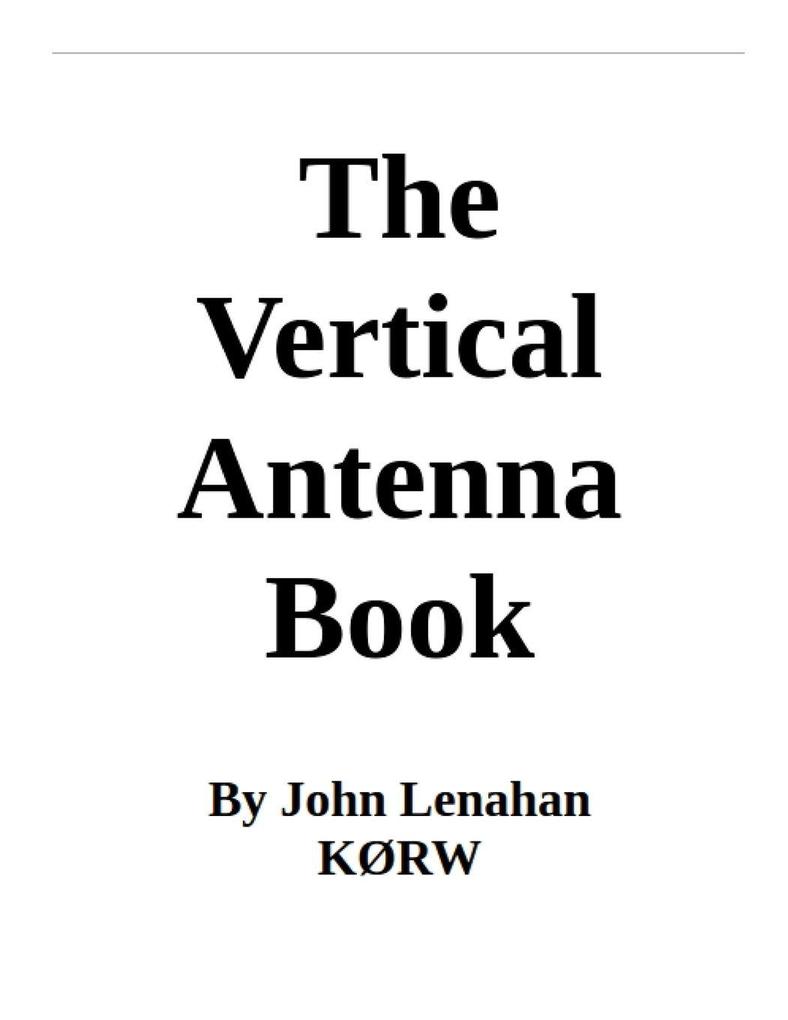 The Vertical Antenna Book
