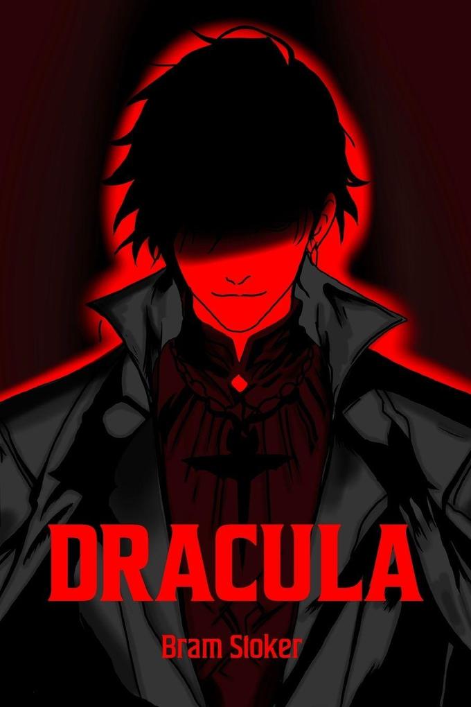 Dracula By Bram Stoker