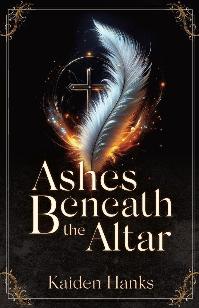 Ashes Beneath the Altar