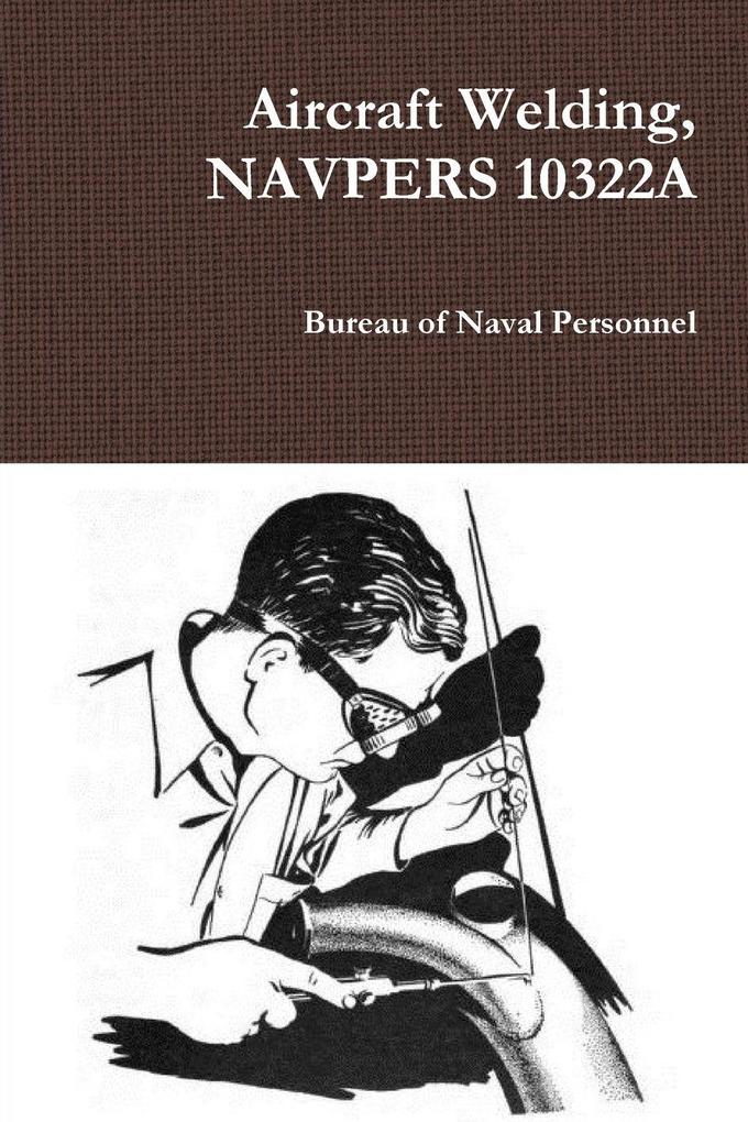 Aircraft Welding NAVPERS 10322A