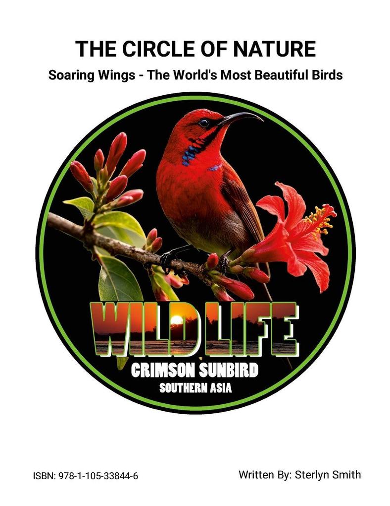 The Circle of Nature (Soaring Wings - The World's Most Beautiful Birds)