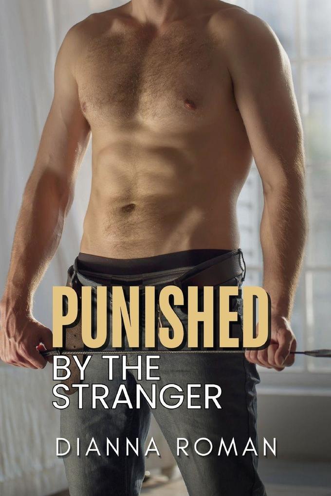 Punished By The Stranger