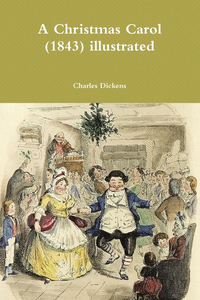 A Christmas Carol (1843) illustrated