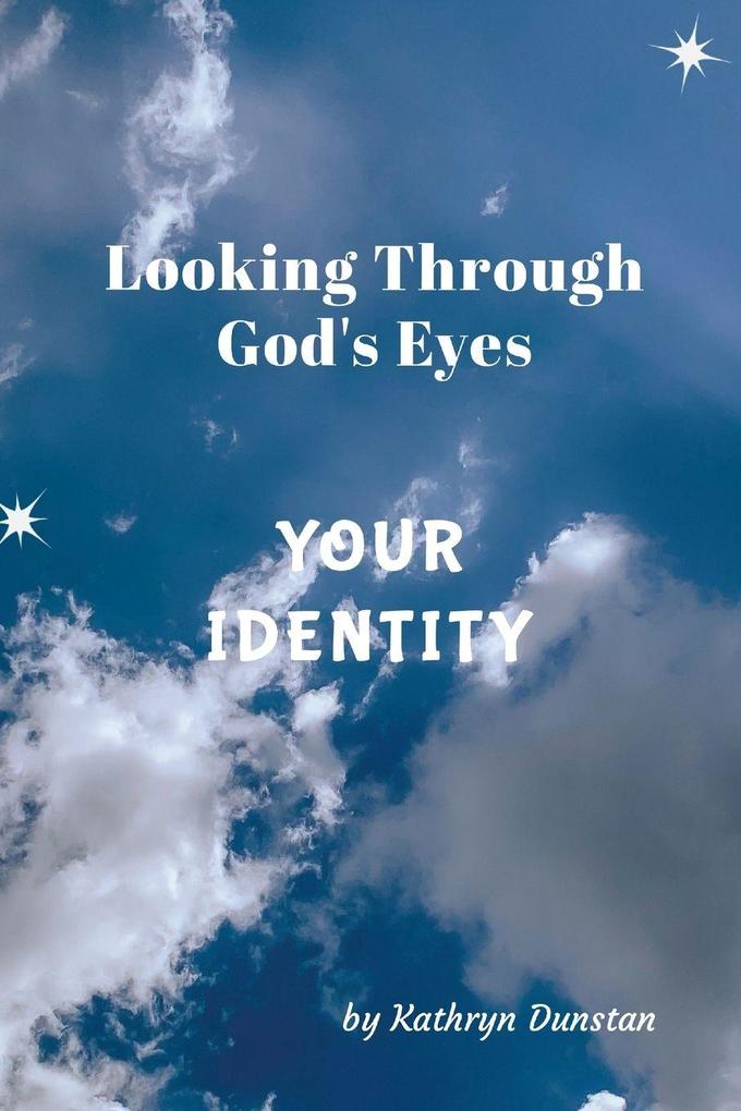 Looking Through God's Eyes