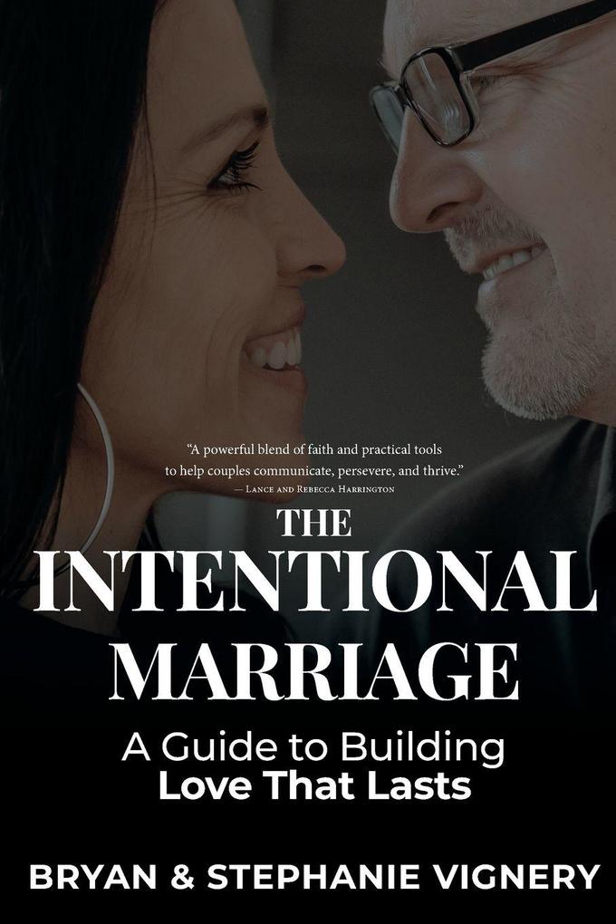 The Intentional Marriage