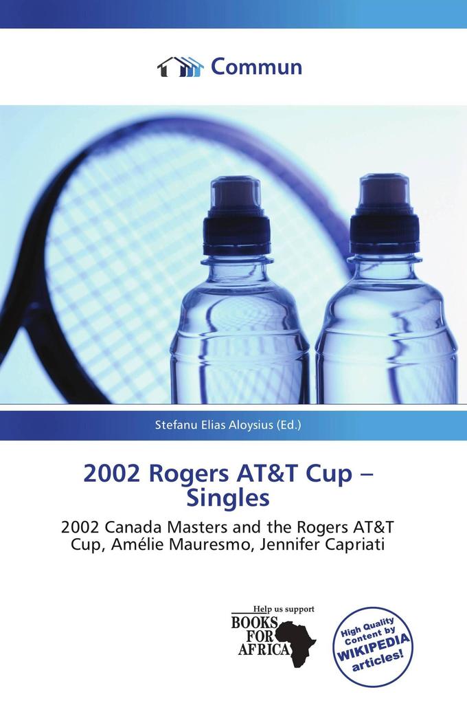 2002 Rogers AT&T Cup - Singles