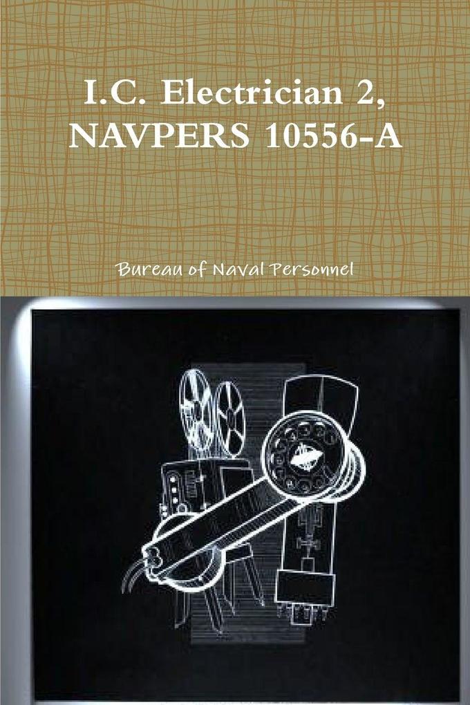 I.C. Electrician 2 NAVPERS 10556-A