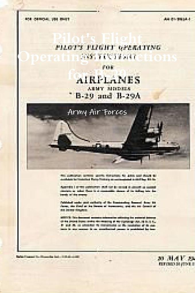 Pilot's Flight Operating Instructions for B-29