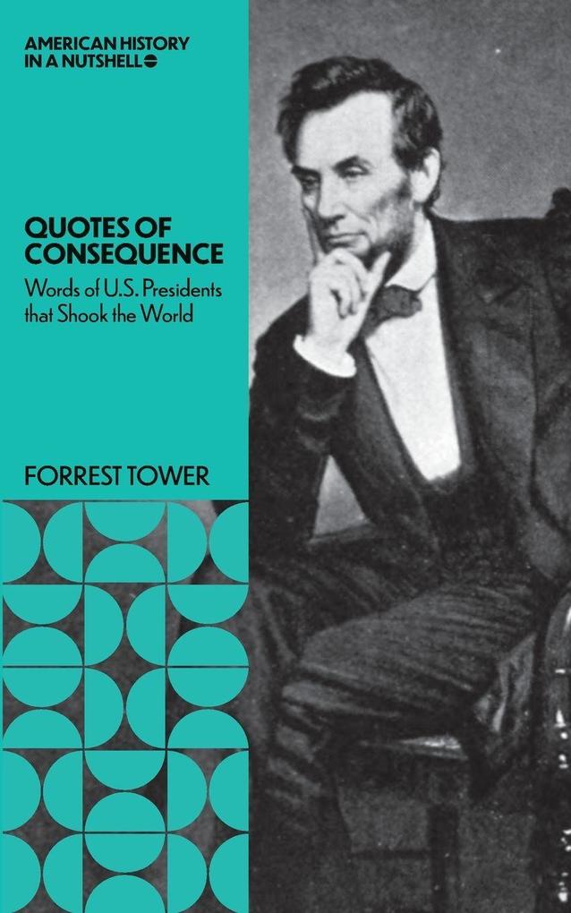 Quotes of Consequence