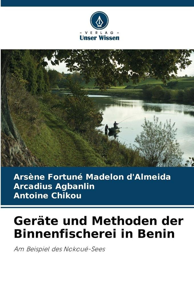 Geräte und Methoden der Binnenfischerei in Benin