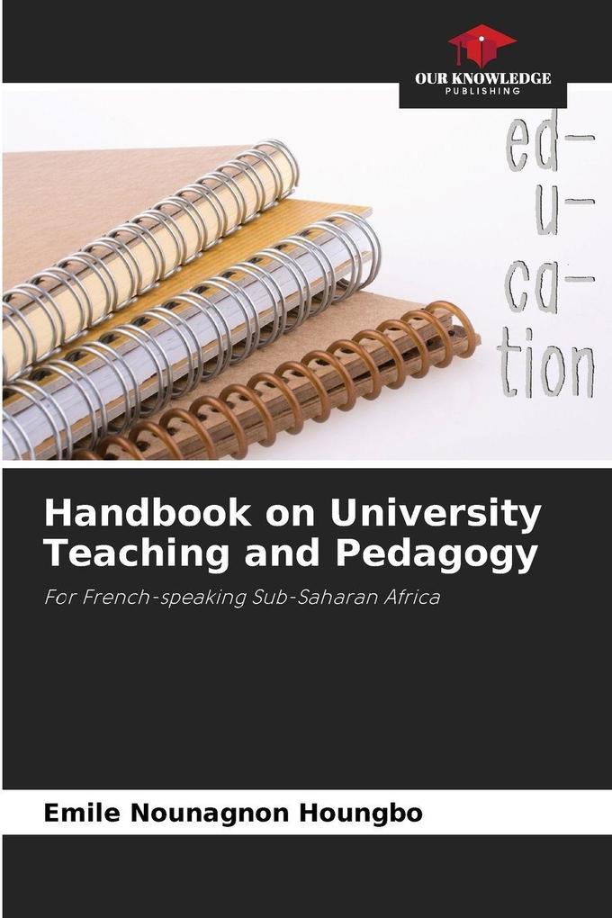 Handbook on University Teaching and Pedagogy