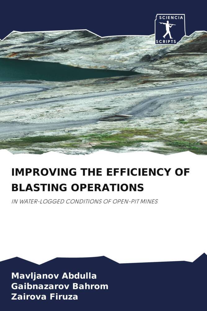IMPROVING THE EFFICIENCY OF BLASTING OPERATIONS
