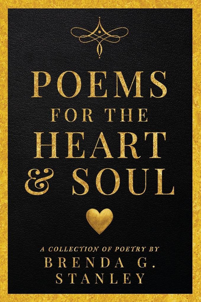Poems for the Heart & Soul