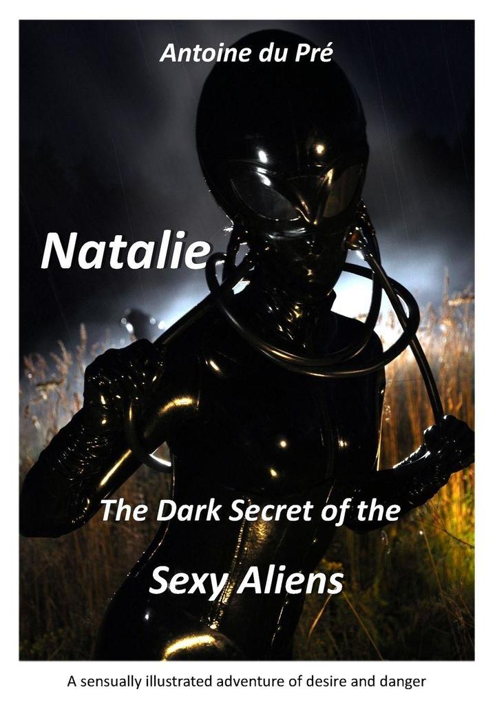 Natalie - The Dark Secret of the Sexy Aliens