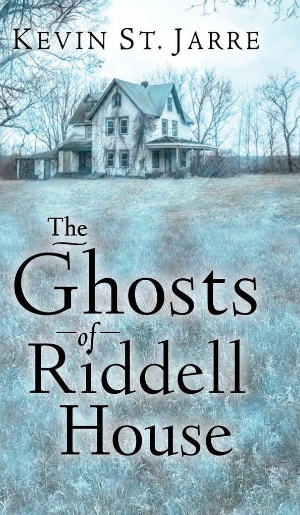 The Ghosts of Riddell House