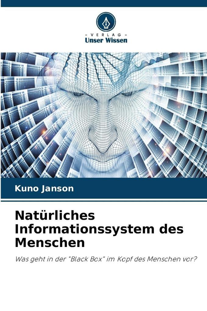 Natürliches Informationssystem des Menschen
