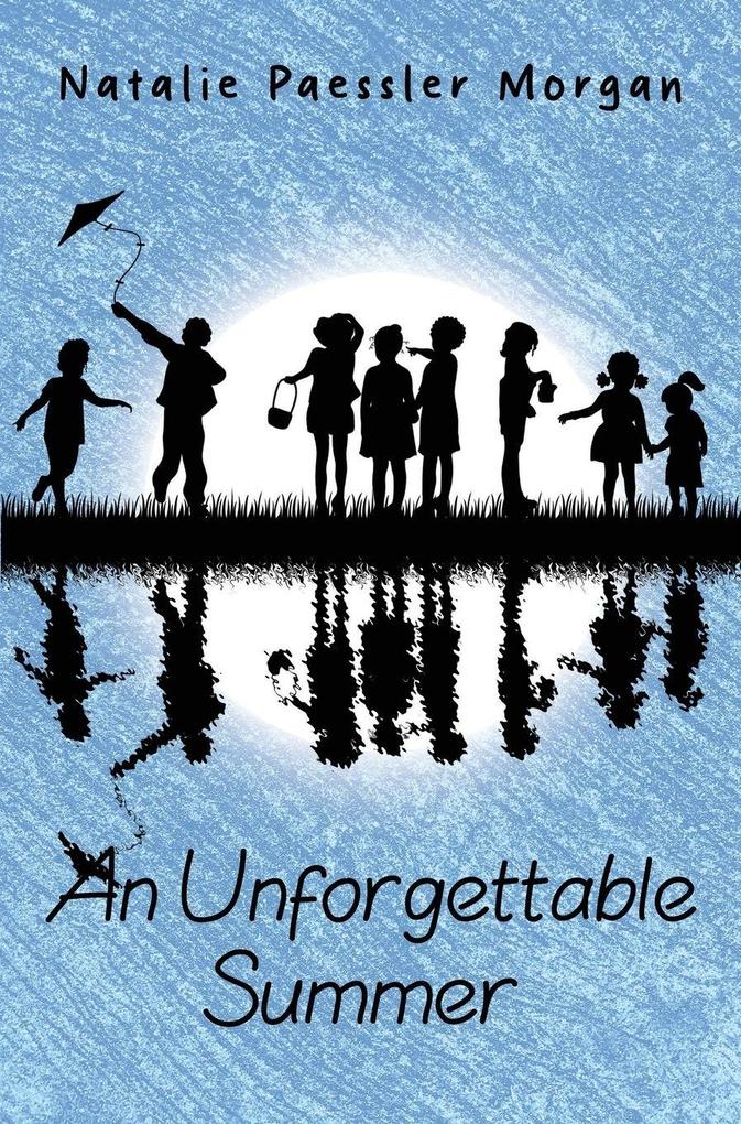 An Unforgettable Summer