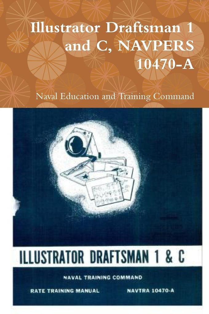 Illustrator Draftsman 1 and C NAVPERS 10470-A