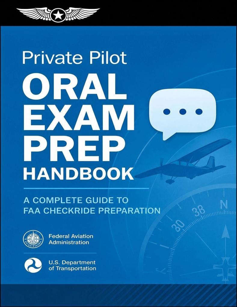 Private Pilot Oral Exam Prep Handbook