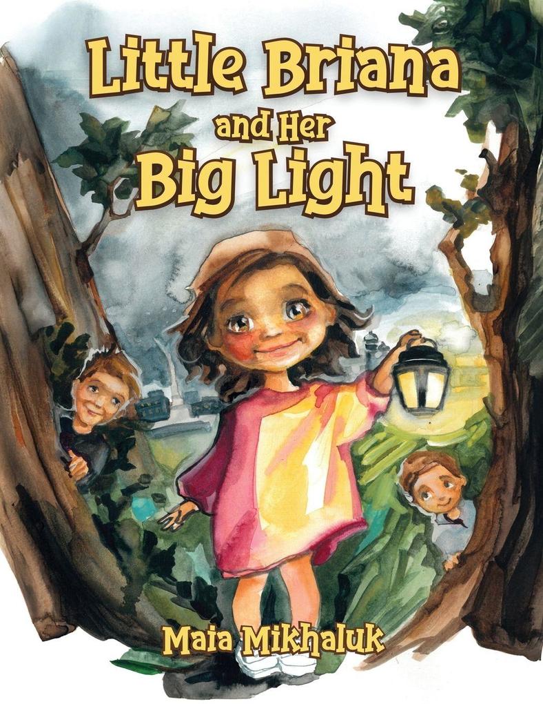 Little Briana and Her Big Light