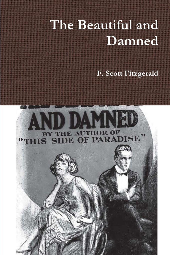 The Beautiful and Damned