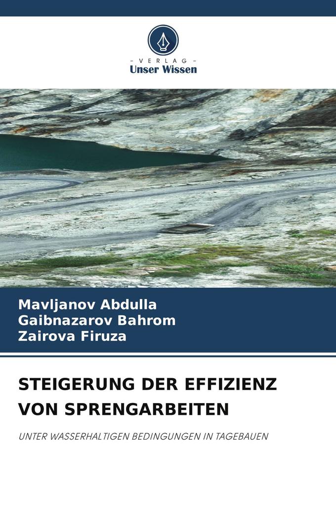 STEIGERUNG DER EFFIZIENZ VON SPRENGARBEITEN
