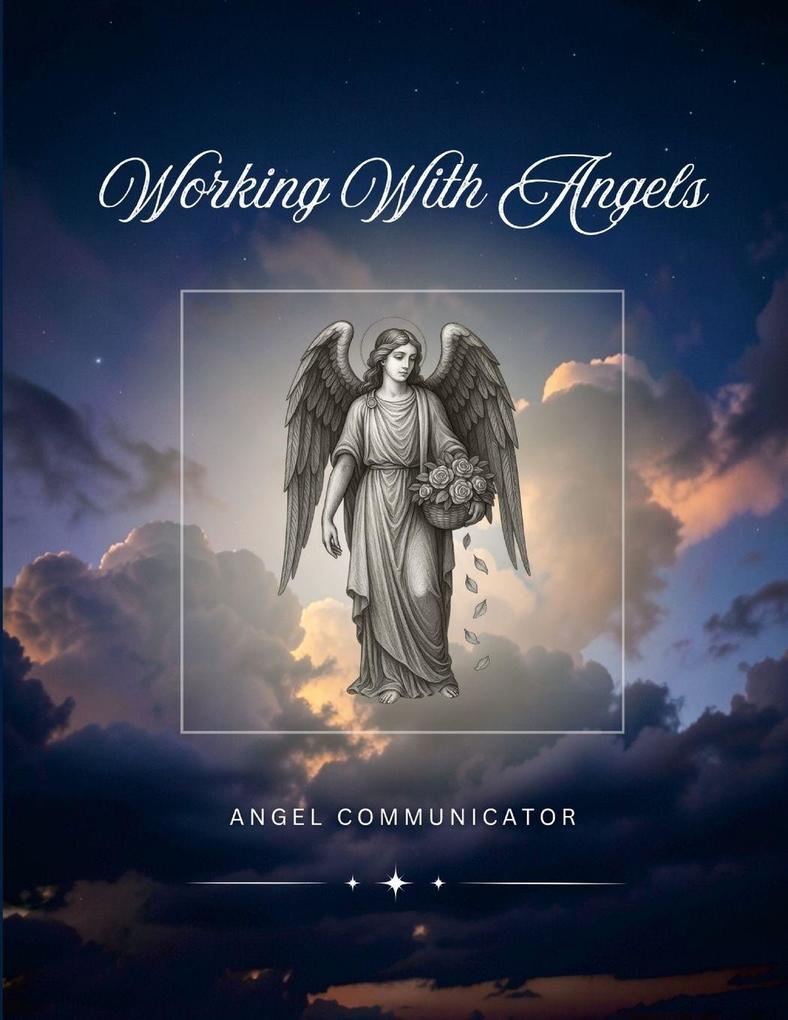 Working With Angels