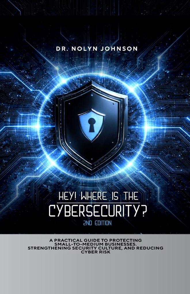 Hey! Where is the Cybersecurity?