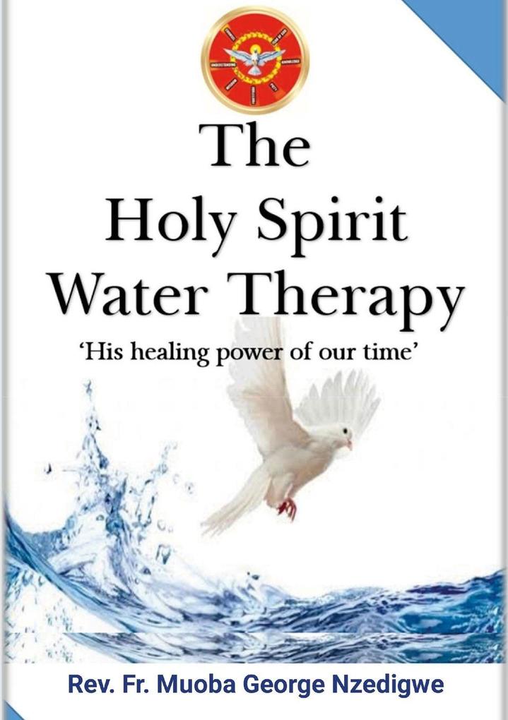 THE HOLY SPIRIT WATER THERAPY
