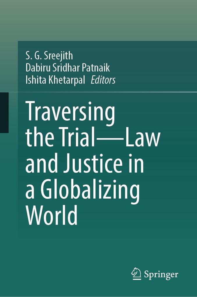 Traversing the Trial-Law and Justice in a Globalizing World