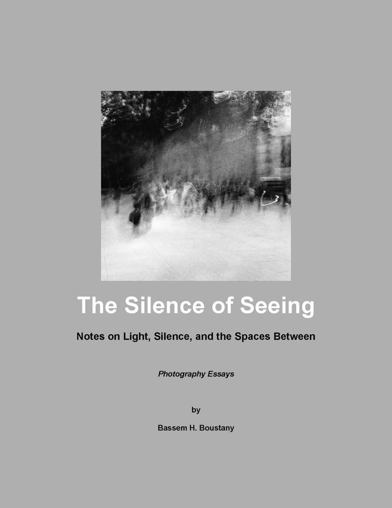 The Silence of Seeing