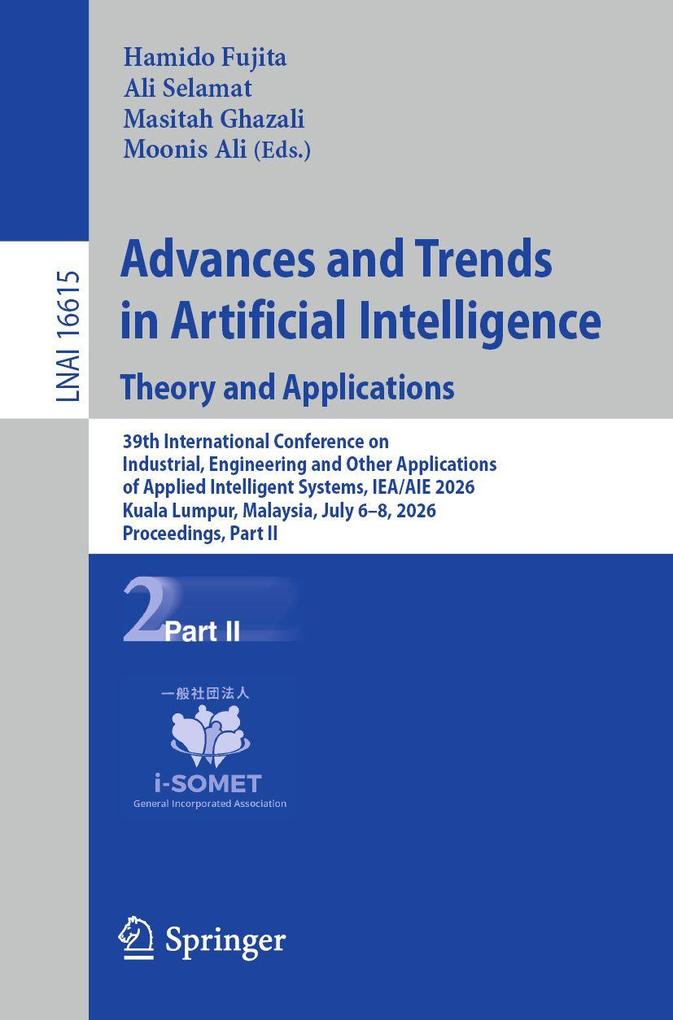 Advances and Trends in Artificial Intelligence. Theory and Applications