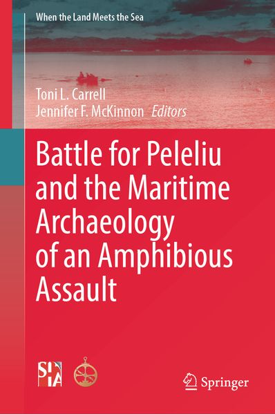 Battle for Peleliu and the Maritime Archaeology of an Amphibious Assault