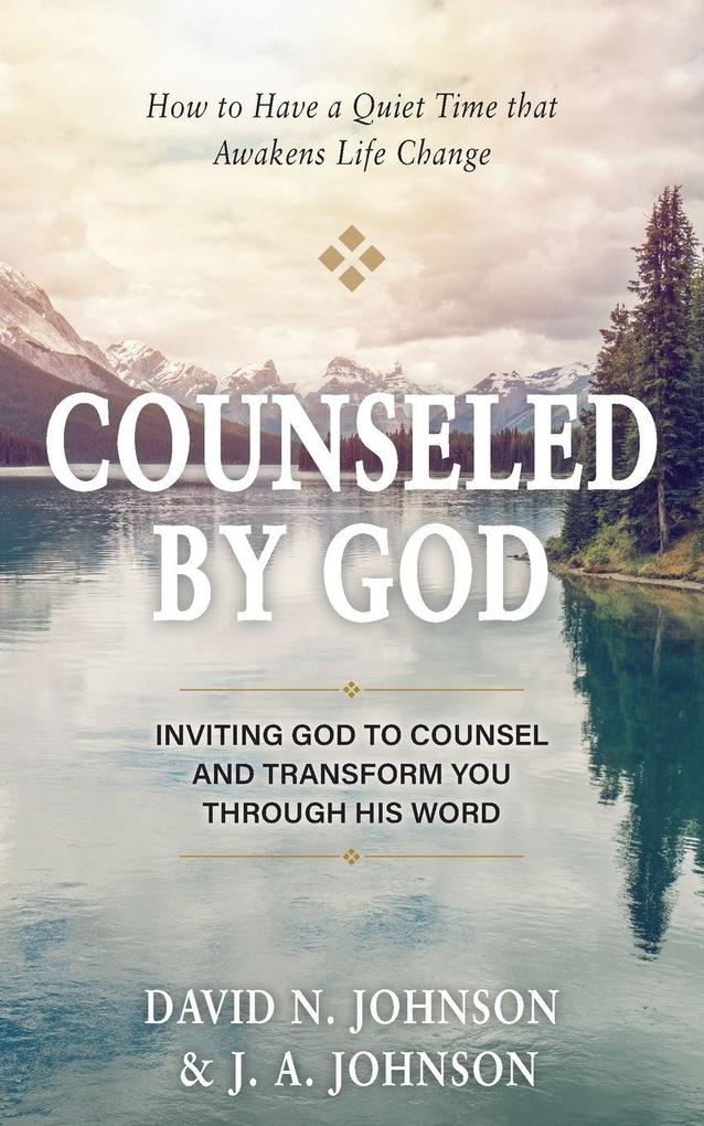 Counseled by God