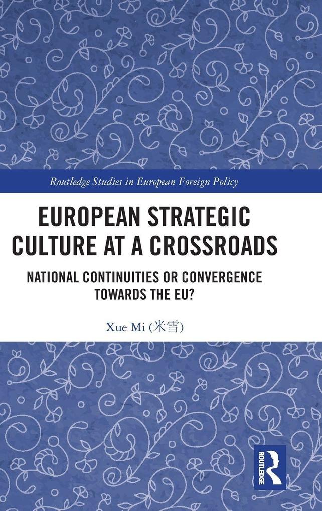 European Strategic Culture at a Crossroads