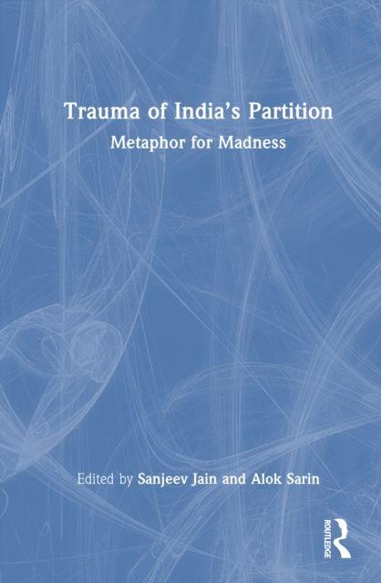 Trauma of India's Partition