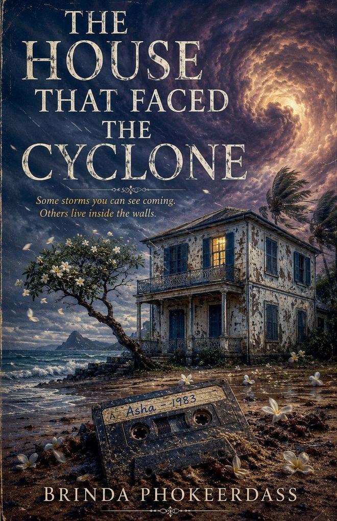 The House That Faced the Cyclone