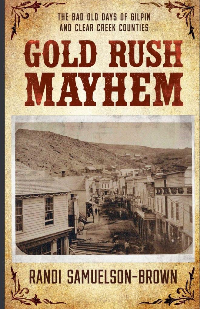 Gold Rush Mayhem