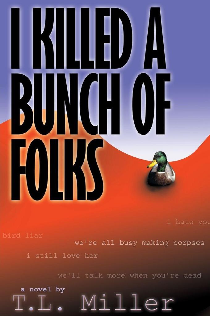 I Killed a Bunch of Folks