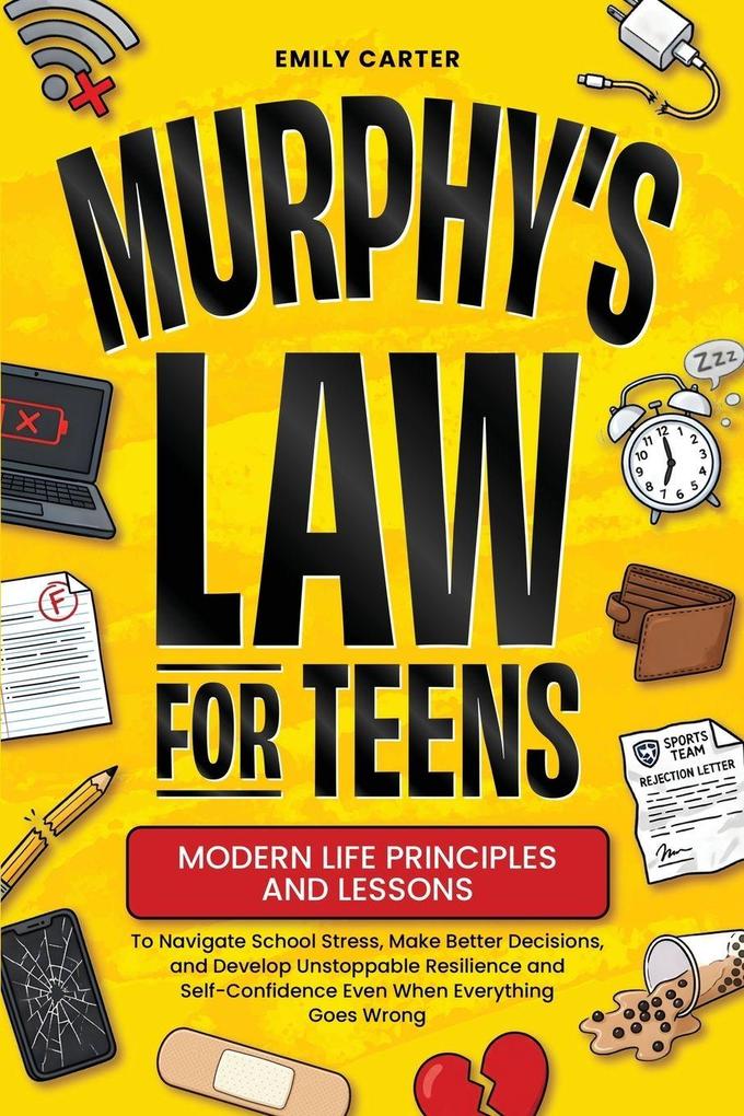 Murphy's Law for Teens
