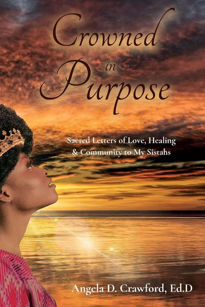 Crowned in Purpose