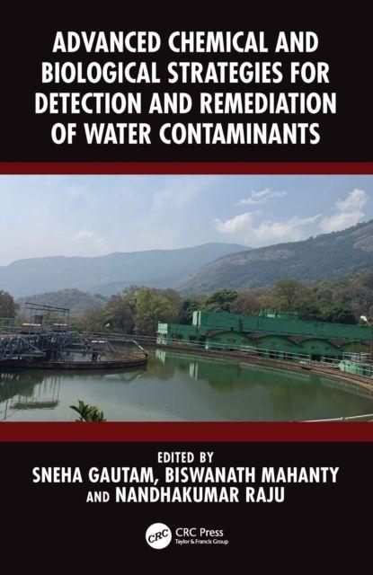 Advanced Chemical and Biological Strategies for Detection and Remediation of Water Contaminants